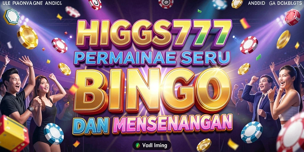 Tampilan menarik dari gameplay HIGGS777 yang seru